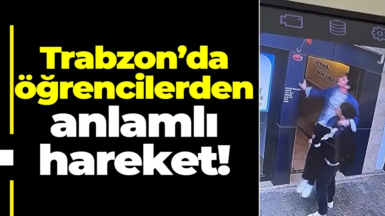 Trabzon’da öğrencilerden anlamlı hareket!