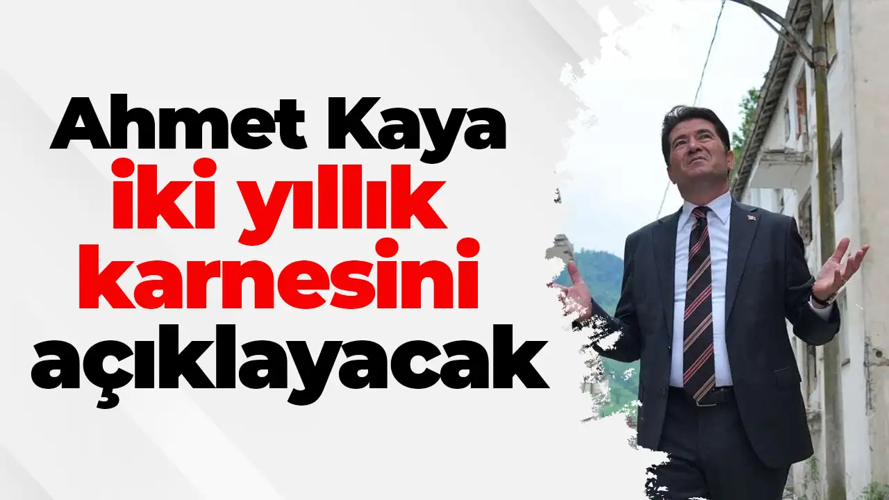 Ahmet Kaya iki yıllık karnesini açıklayacak