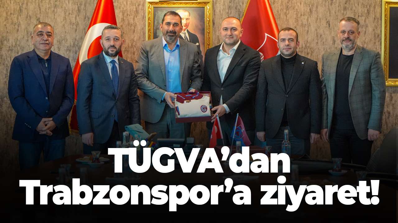 TÜGVA Genel Başkan Yardımcısı Muhammet Orhan’dan Trabzonspor'a ziyaret