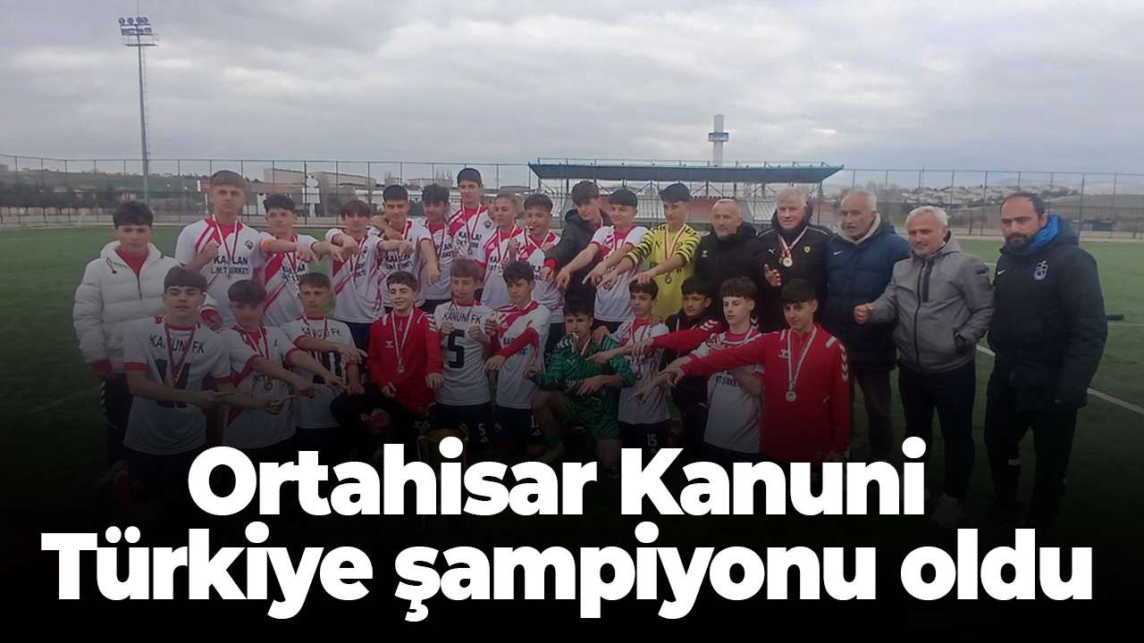 Ortahisar Kanuni U14 Türkiye şampiyonu oldu