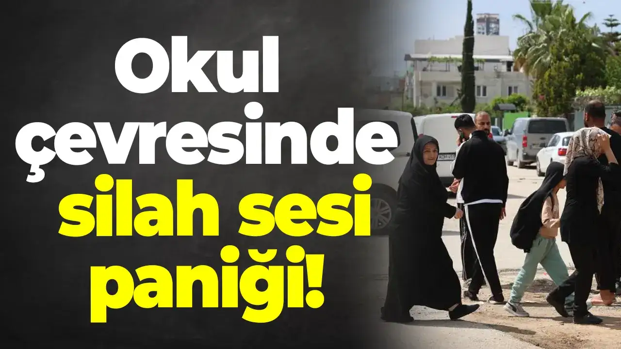 Okul çevresinde silah sesi paniği!