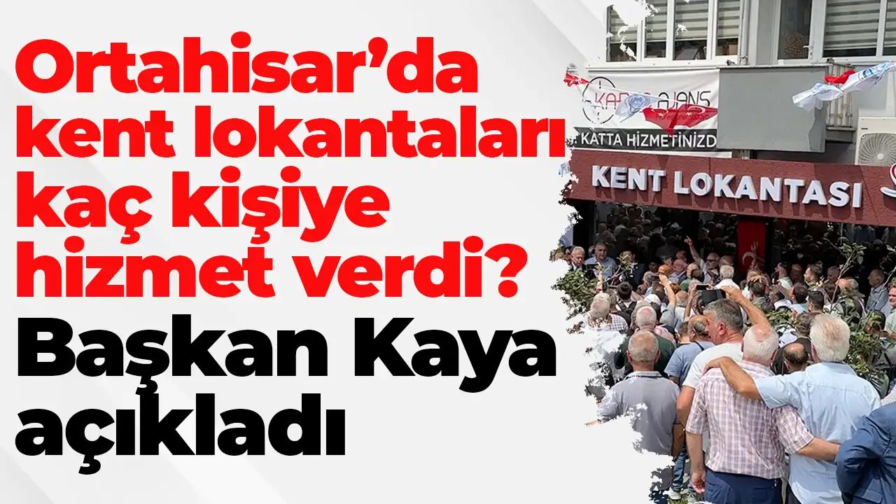 Ortahisar’da kent lokantaları kaç kişiye hizmet verdi? Başkan Kaya açıkladı