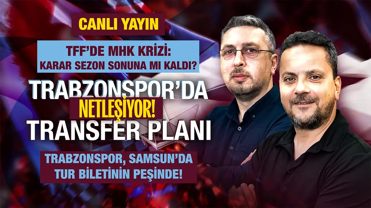CANLI YAYIN: Trabzonspor'da son gelişmeler Saha Kenarı programında ele alınıyor