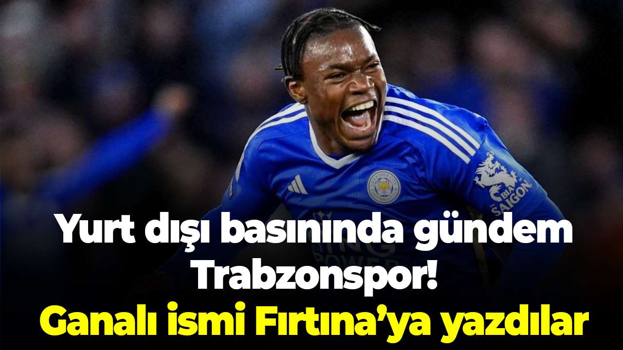 Yurt dışı basınının gündemi Trabzonspor! Ganalı ismi Fırtına’ya yazdılar