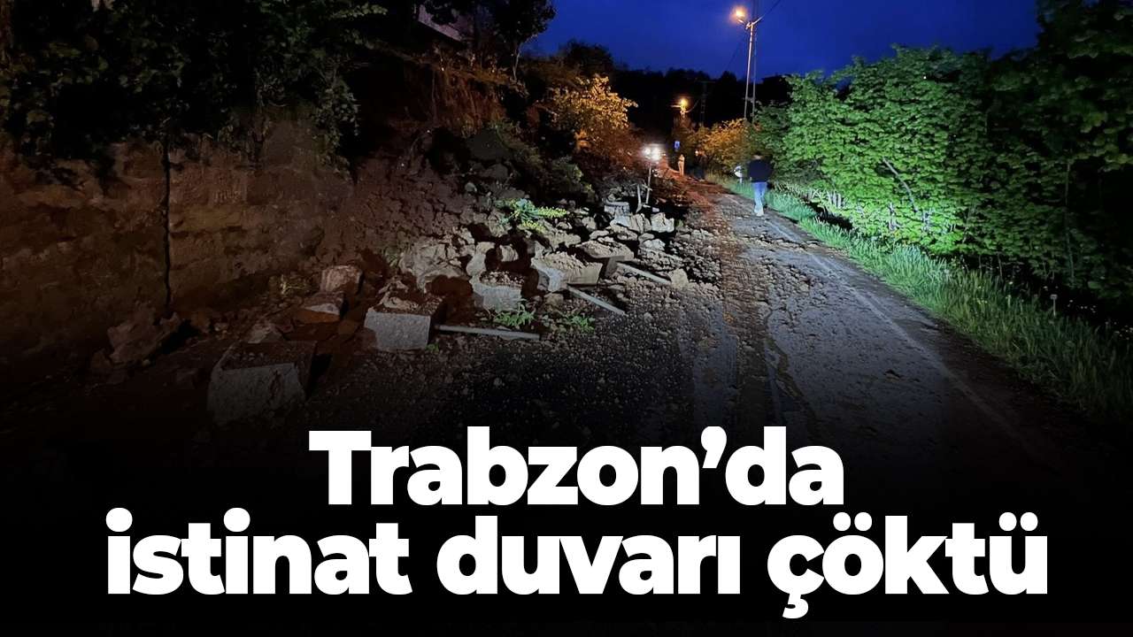 Yomra Kaşüstü’nde istinat duvarı çöktü!