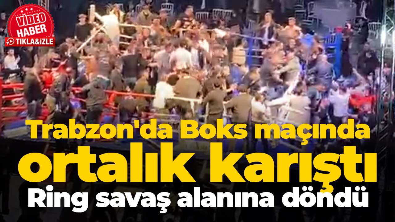 Trabzon'da Boks maçında ortalık karıştı: Ring savaş alanına döndü