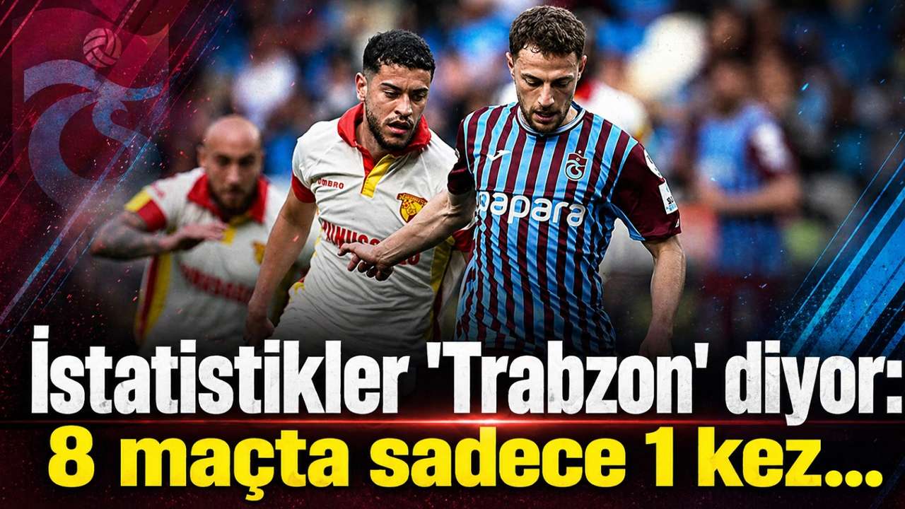 İstatistikler 'Trabzon' diyor: 8 maçta sadece 1 kez...