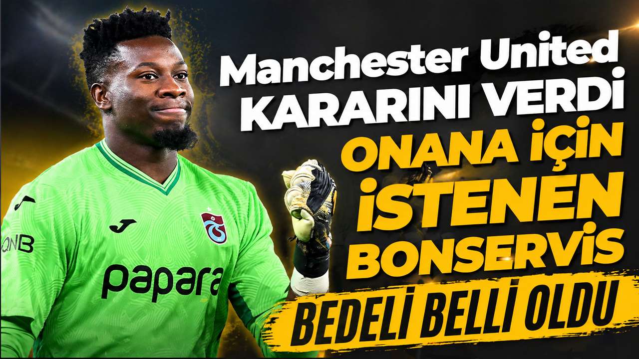 Manchester United kararını verdi: Onana İçin istenen bonservis bedeli belli oldu