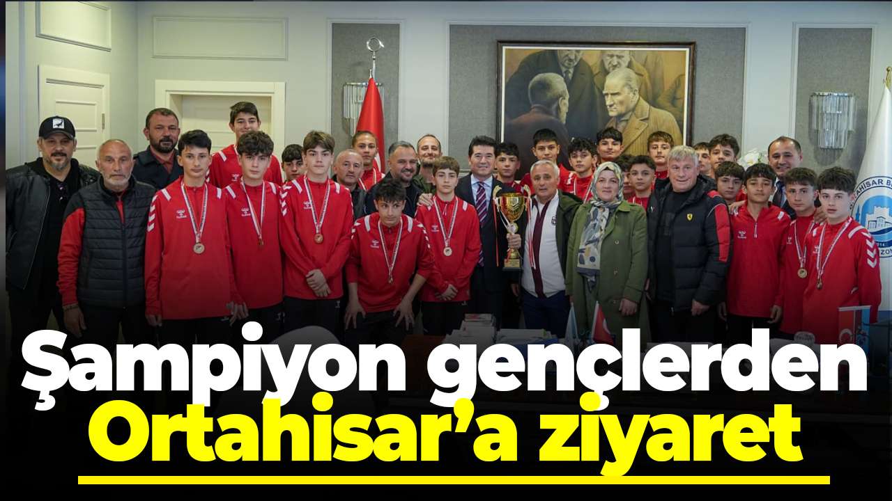 Türkiye Şampiyonu gençlerden Ortahisar’a ziyaret