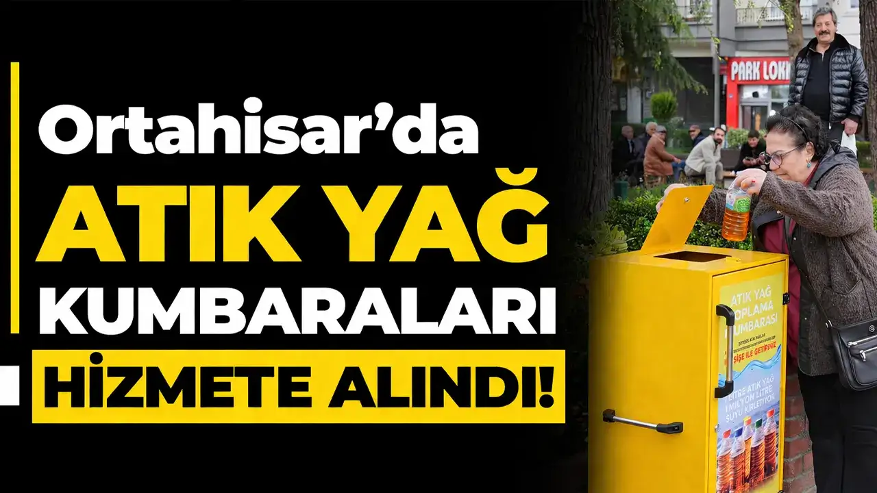 Ortahisar’da atık yağ kumbaraları hizmete alındı