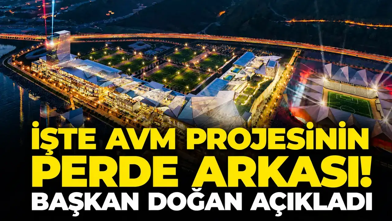 İşte AVM projesinin perde arkası: Başkan Doğan açıkladı
