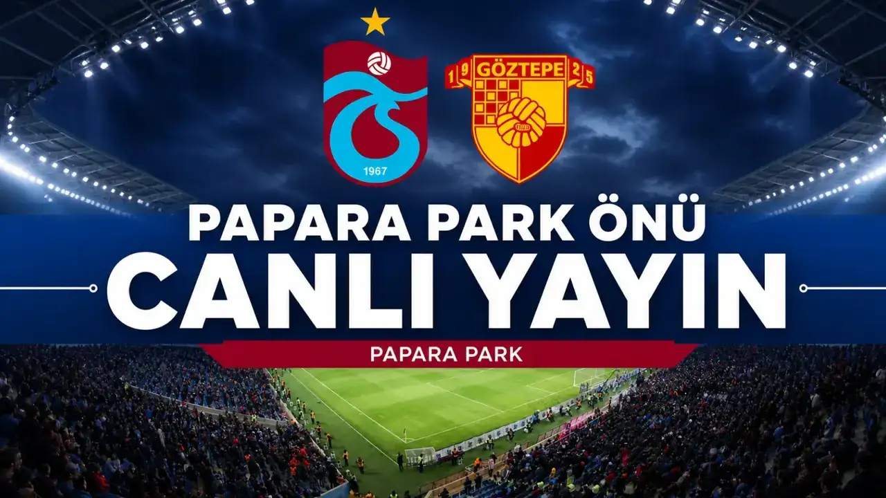 Trabzonspor - Göztepe maç önü Papara Park | CANLI YAYIN