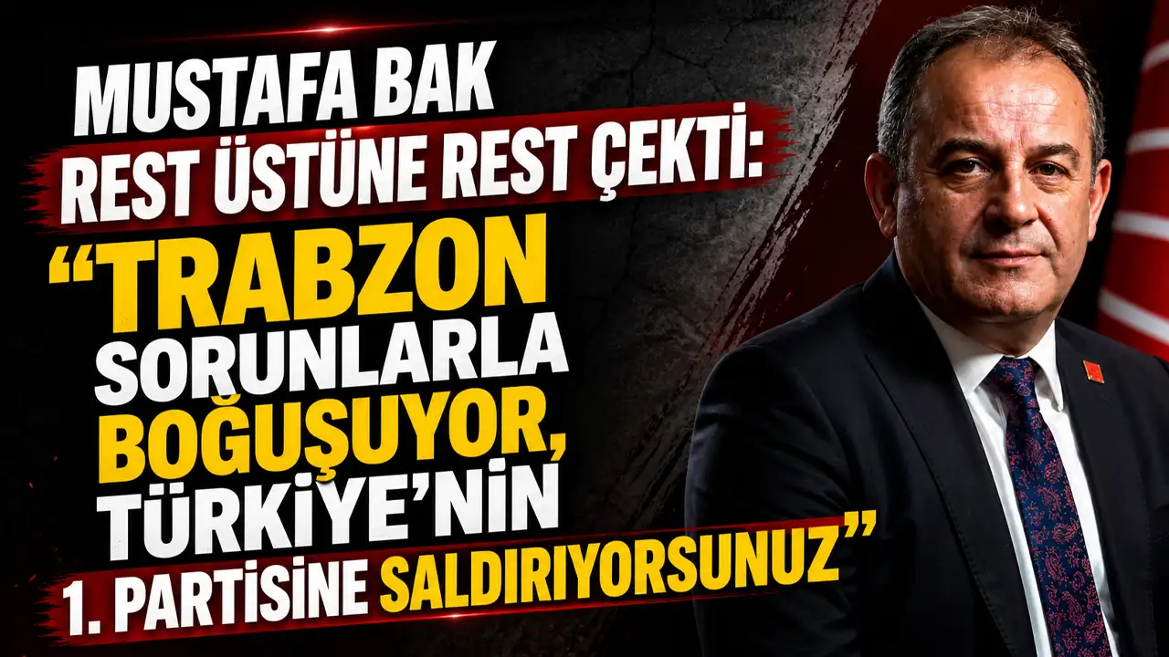 Mustafa Bak rest üstüne rest çekti: “Trabzon sorunlarla boğuşuyor, Türkiye’nin 1. partisine saldırıyorsunuz”