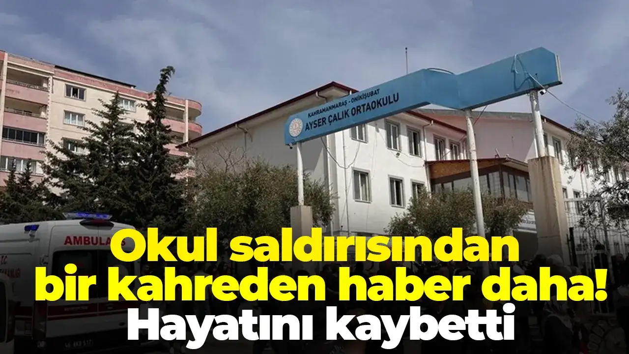 Okul saldırısından bir kahreden haber daha!