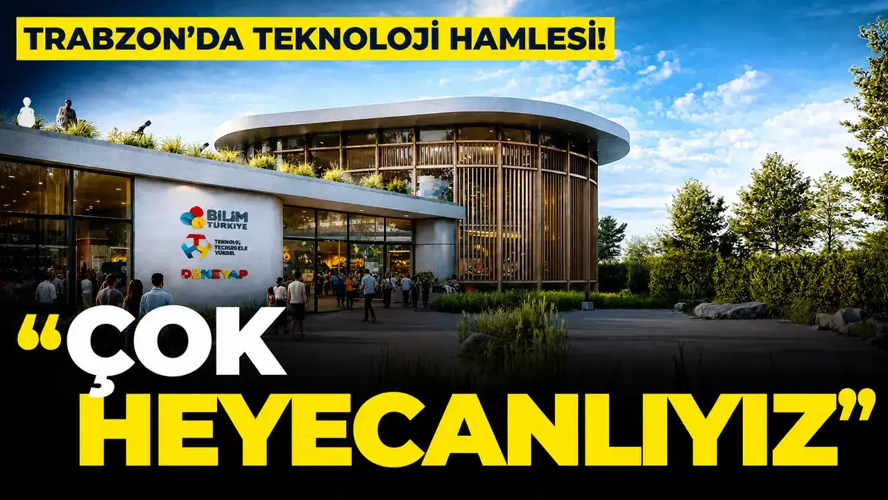 Trabzon’da teknoloji hamlesi: “Çok heyecanlıyız”