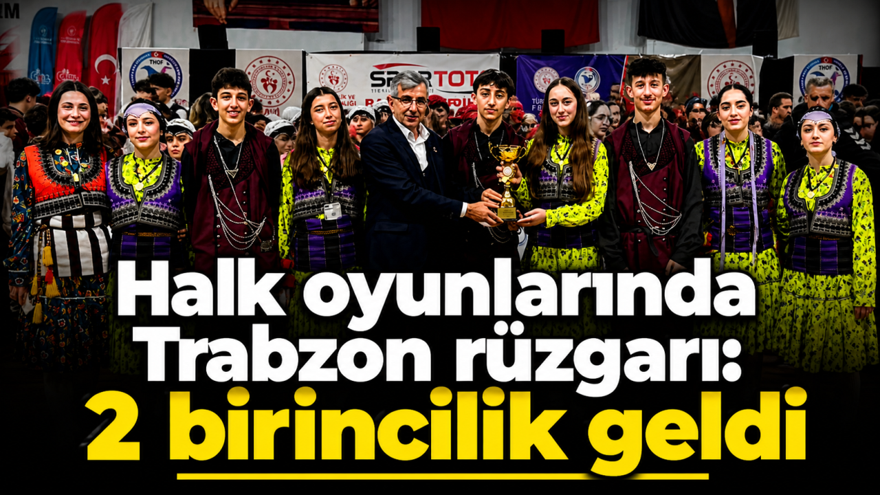 Trabzon Büyükşehir halk oyunları ekibi bölge birincisi oldu