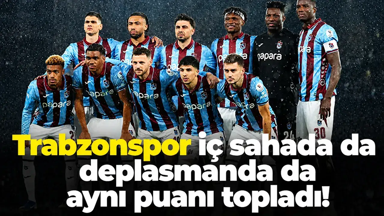 Trabzonspor, iç sahada da deplasmanda da aynı puanı topladı