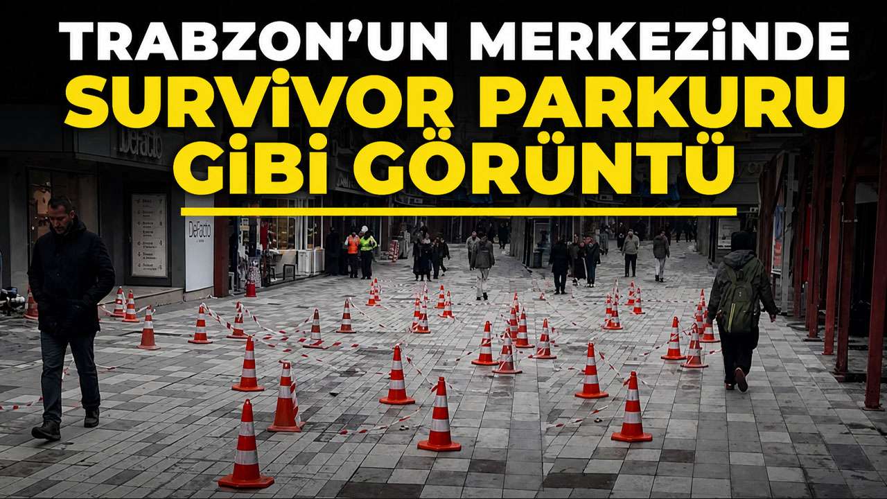 Trabzon’un merkezinde survivor parkuru gibi görüntü