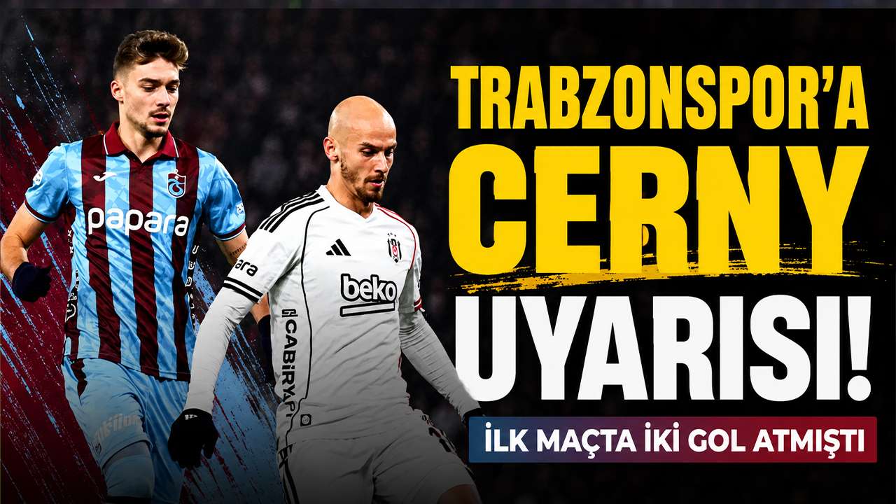 Trabzonspor’a Cerny uyarısı! İlk maçta iki gol atmıştı