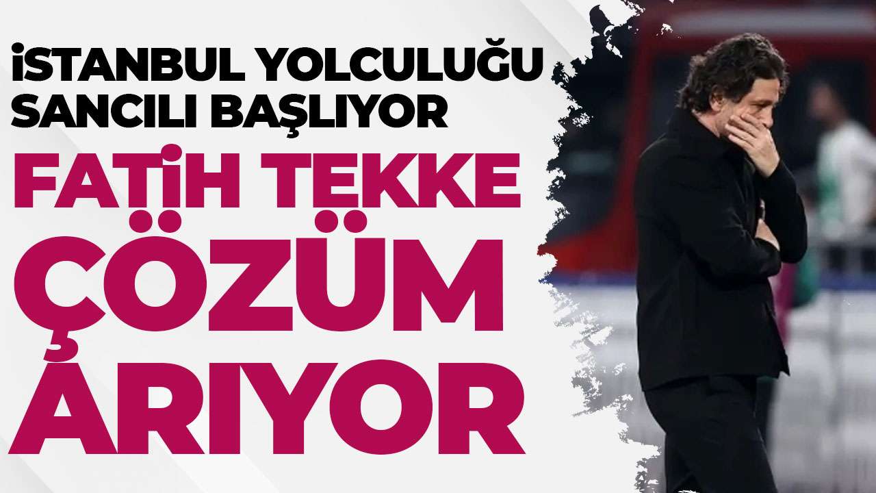 Trabzonspor’da Beşiktaş deplasmanına sancılı gidiyor: Fatih Tekke düşünceli