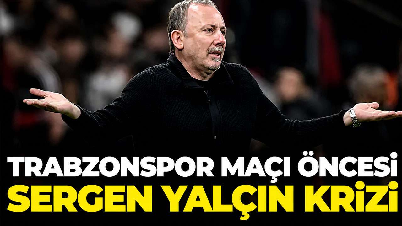 Trabzonspor öncesi Sergen Yalçın depremi: Son maçı olabilir