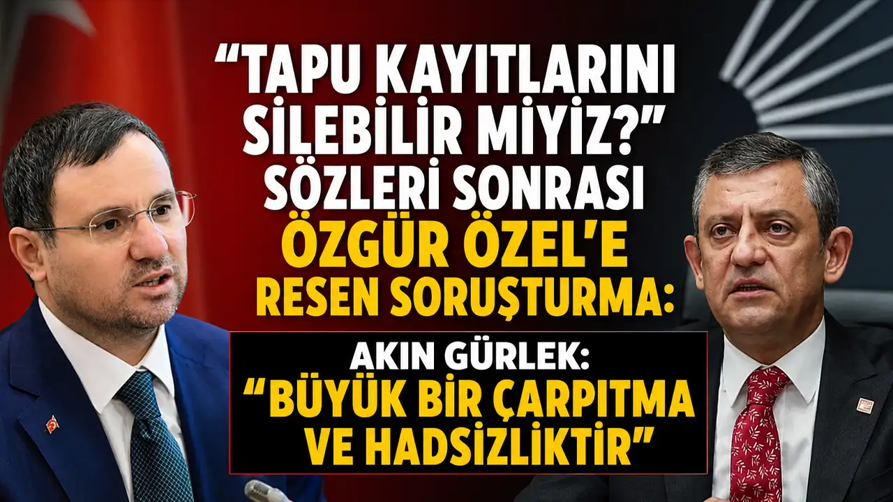 Bakan Gürlek'e yönelik sözleri nedeniyle Özgür Özel hakkında resen soruşturma başlatıldı!