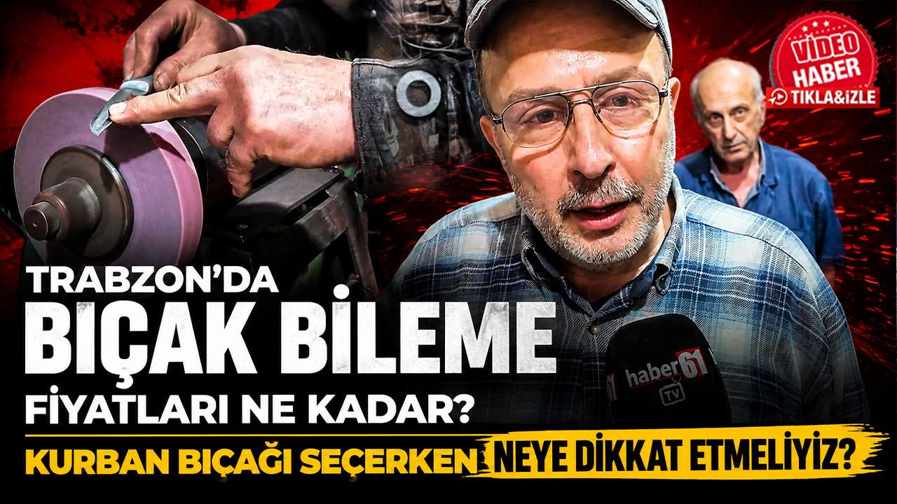 Trabzon’da bıçak bileme fiyatları ne kadar? Kurban bıçağı seçerken neye dikkat etmeliyiz?