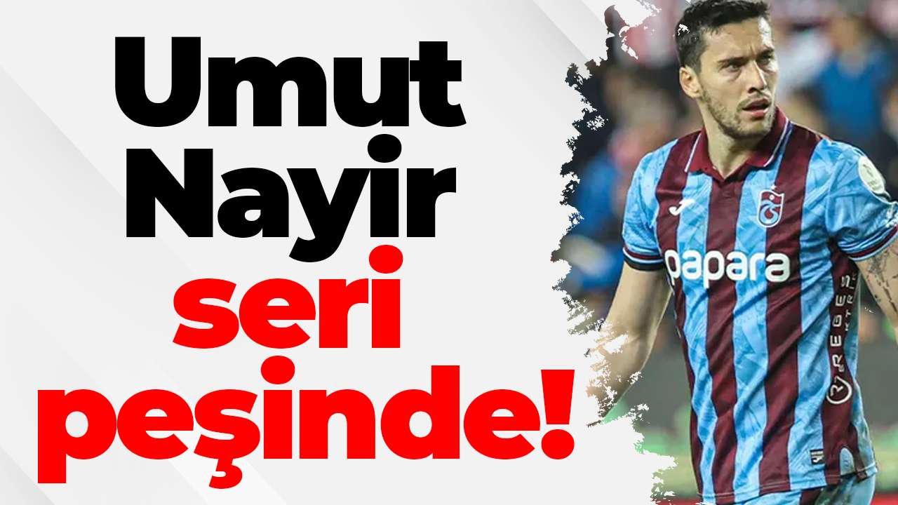 Trabzonspor’da son haftaların dikkat çeken ismi Umut seri peşinde!