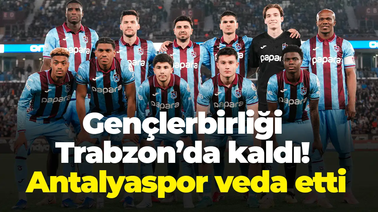 Süper Lig’de küme düşen son takım belli oldu! Gençlerbirliği Trabzon’da kaldı, Antalyaspor veda etti