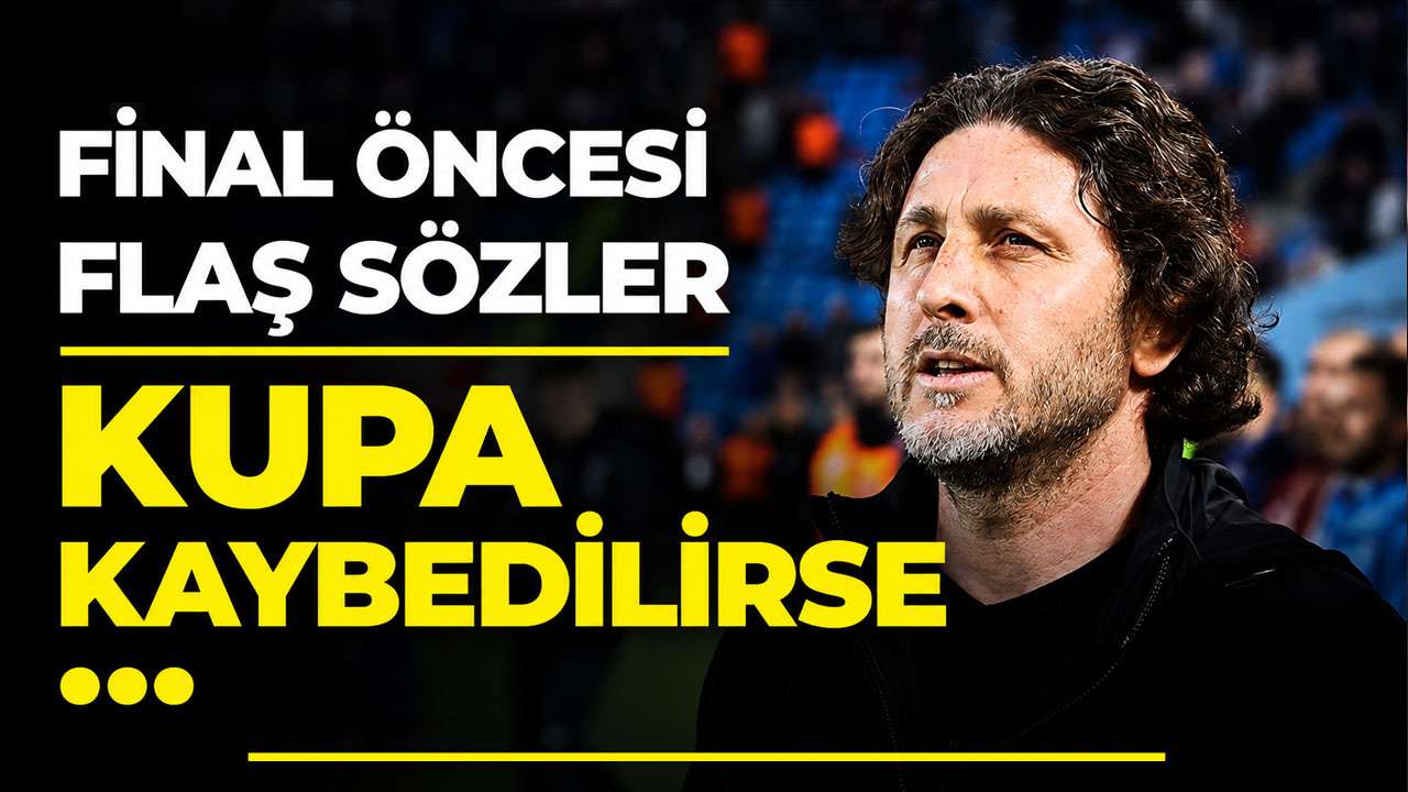 Canlı yayında flaş final yorumu "Trabzonspor kupayı verirse kimseye anlatamazsın"
