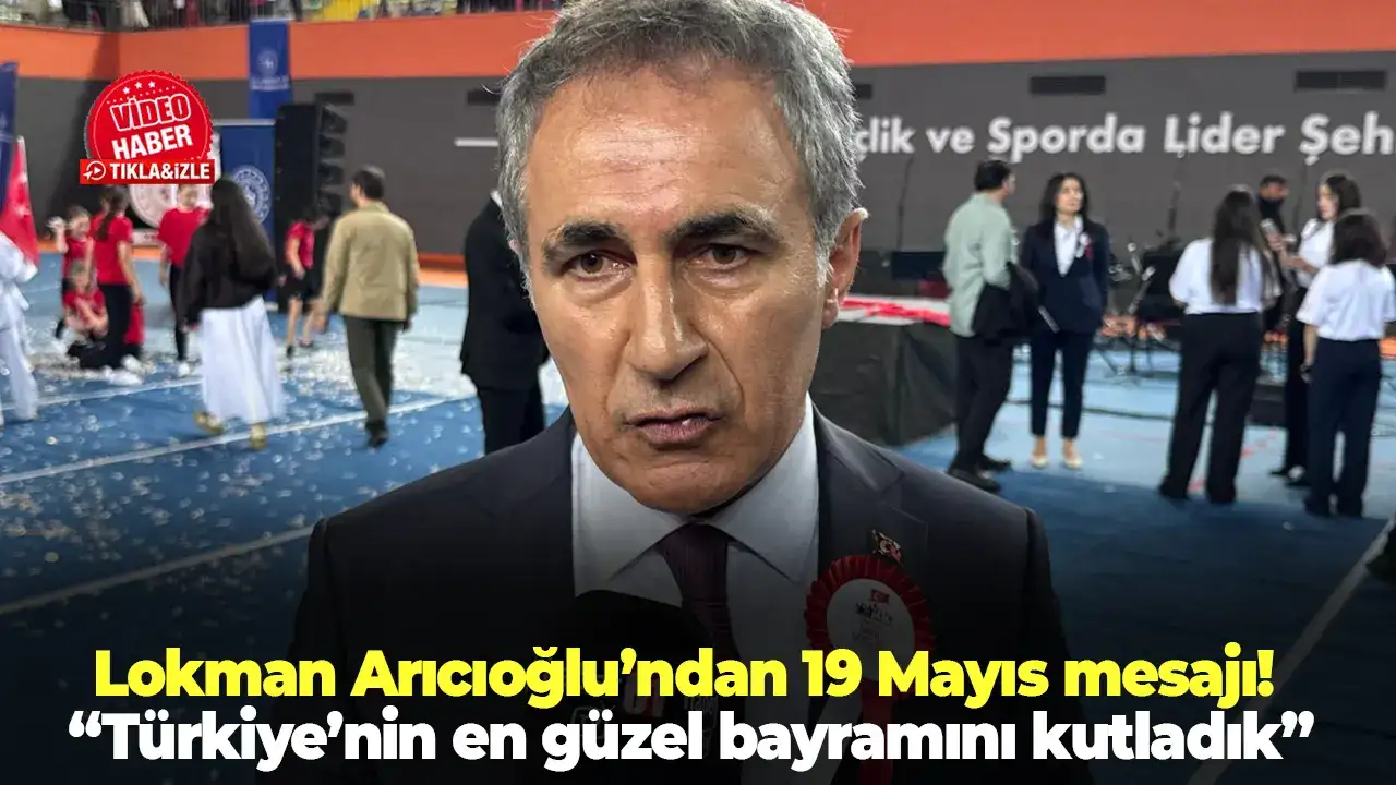 Lokman Arıcıoğlu’ndan 19 Mayıs mesajı! “Türkiye’nin en güzel bayramını kutladık”