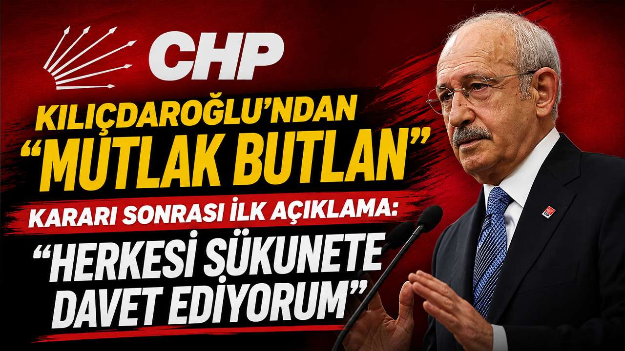 Kılıçdaroğlu'ndan "Mutlak Butlan" kararı sonrası ilk açıklama: “Herkesi sükunete davet ediyorum”