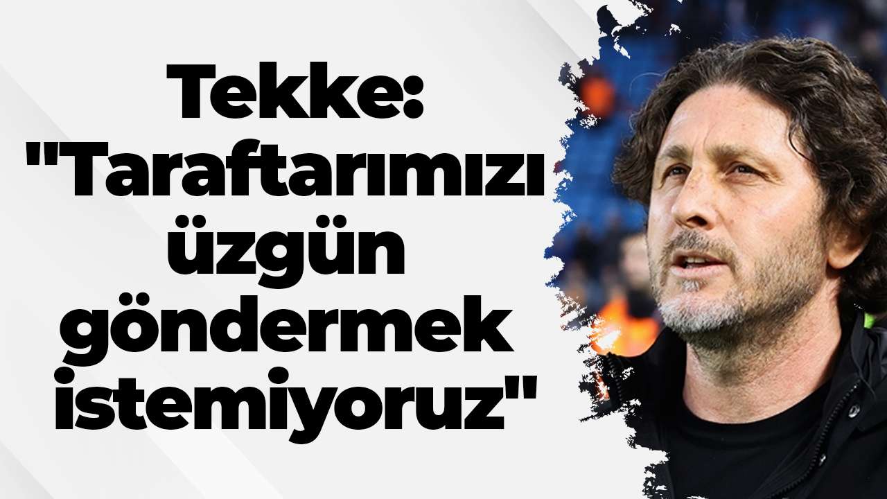 Fatih Tekke’den Konyaspor finali öncesi açıklama! "Taraftarımızı üzgün göndermek istemiyoruz"