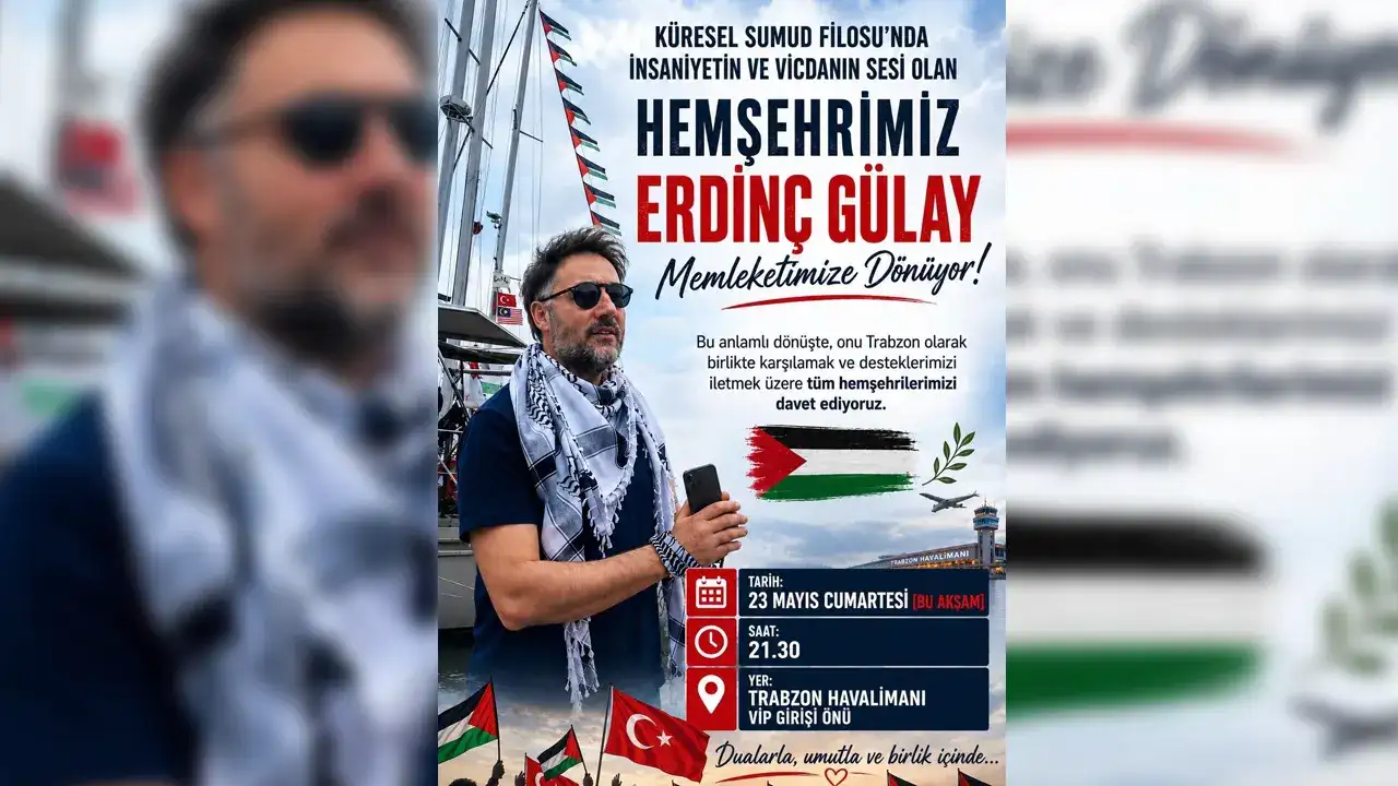 Trabzonlu aktivist Erdinç Gülay Sumud Filosunun ardından Trabzon'a dönüyor