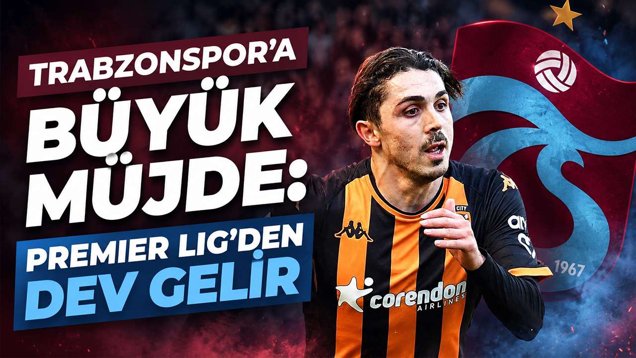 Trabzonspor’a büyük müjde: Premier Lig’den dev gelir