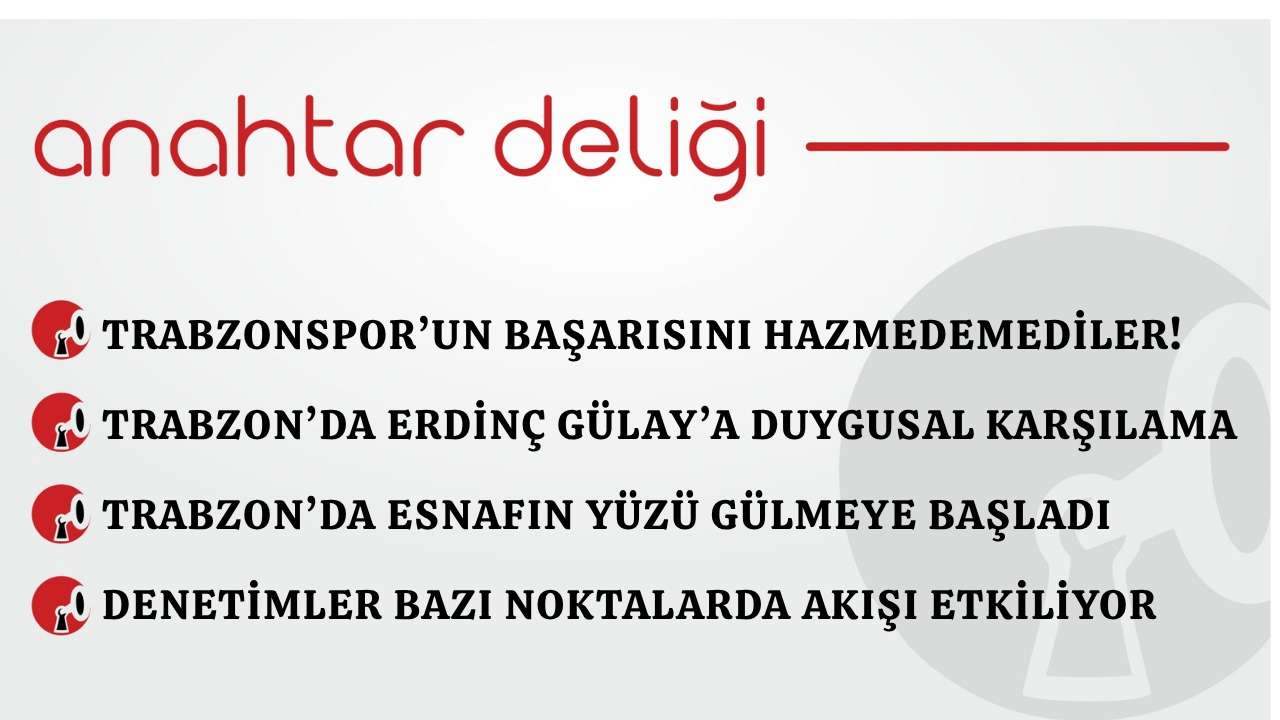 Anahtar Deliği 24.05.2026Trabzonspor’un başarısını hazmedemediler!
