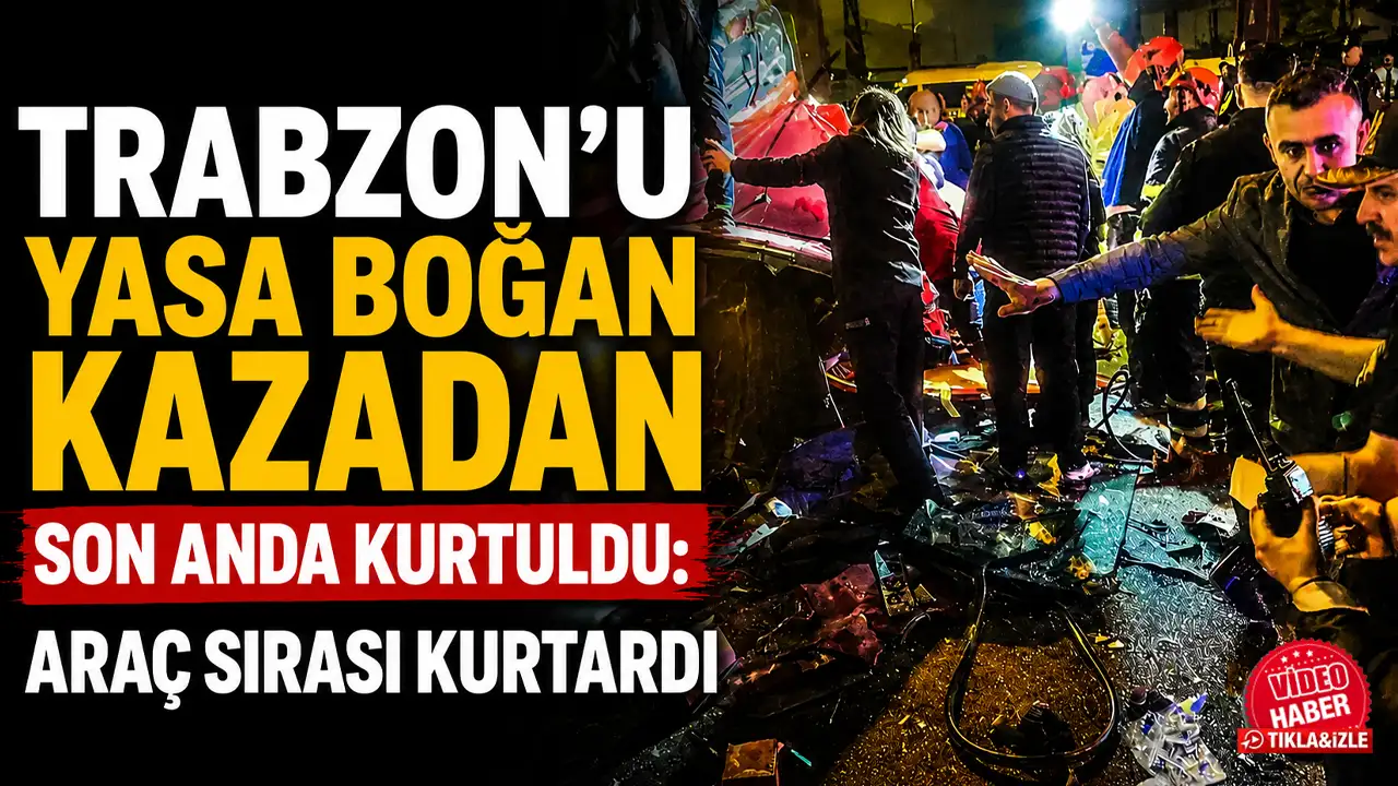 Trabzon'u yasa boğan kazadan son anda kurtuldu: Araç sırası kurtardı