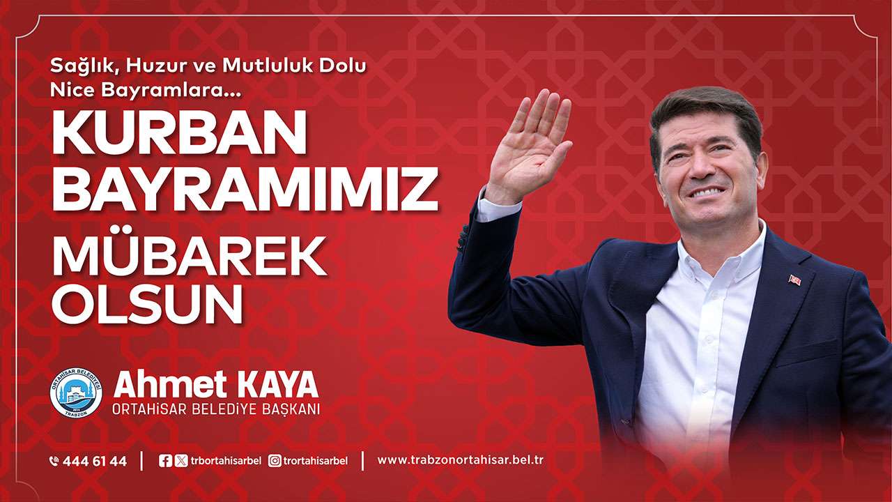 Ortahisar Belediyesi Kurban Bayramı Mesajı 2026