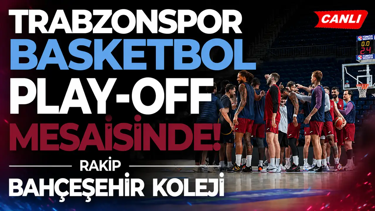 Trabzonspor Basketbol play-off mesaisinde! Rakip Bahçeşehir Koleji