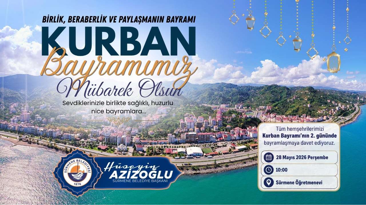 Sürmene Belediyesi Kurban bayramı Mesajı 2026