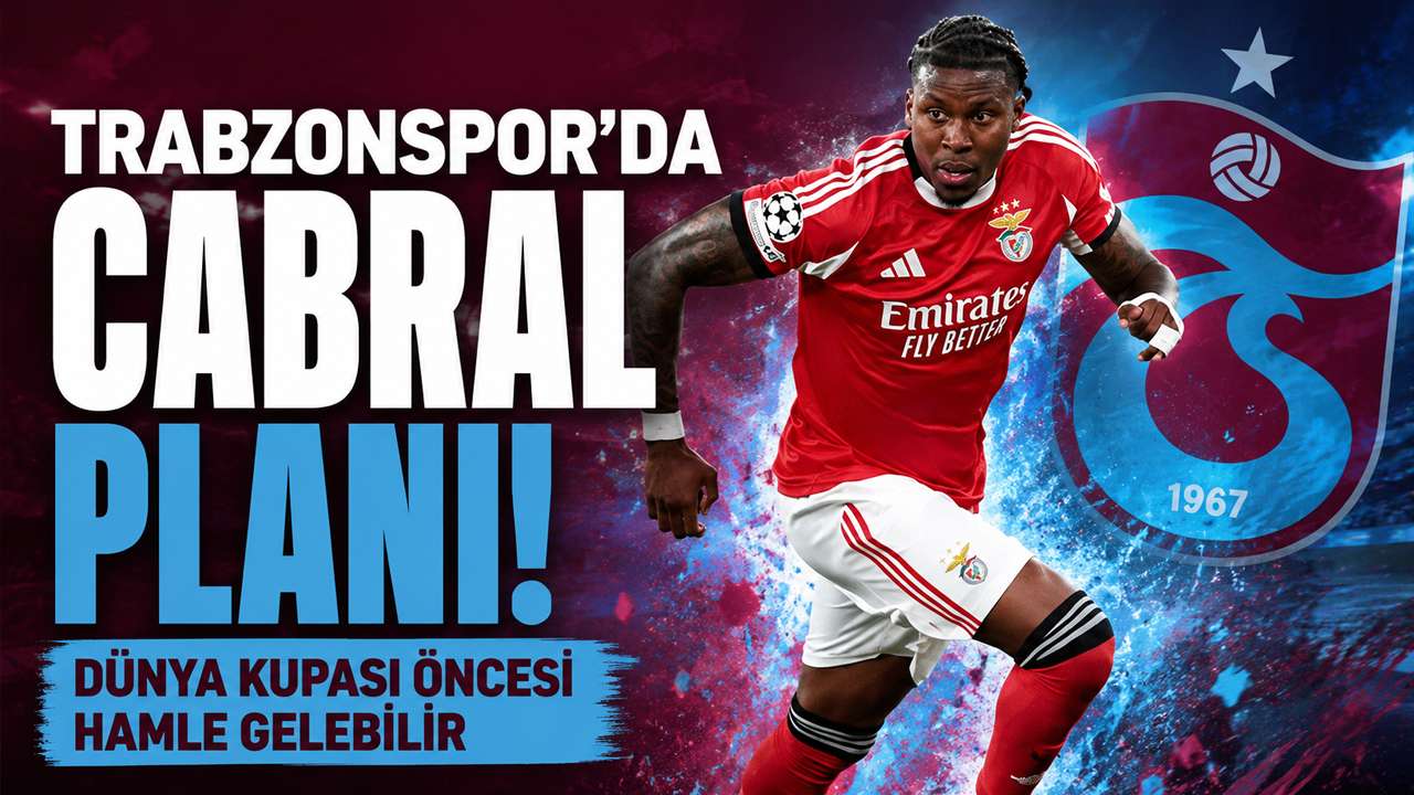 Trabzonspor’da Cabral planı! Dünya Kupası öncesi hamle gelebilir