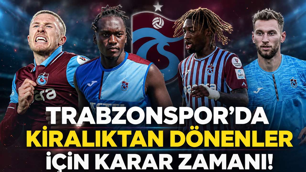 Trabzonspor’da kiralıktan dönenler için karar zamanı