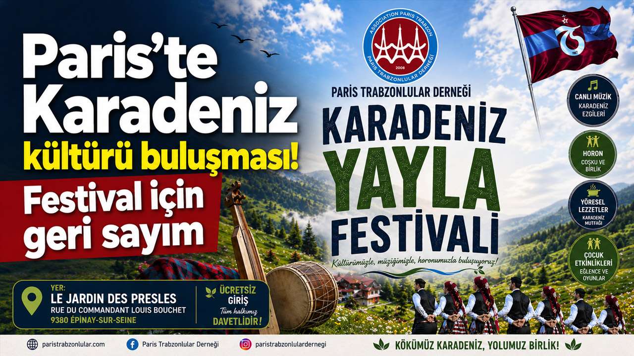 Paris'te Karadeniz kültürü buluşması! Trabzon rüzgarı esecek