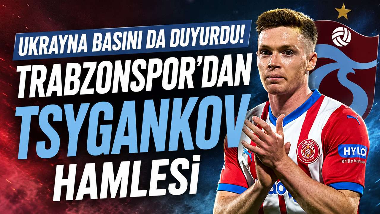 Ukrayna basını da duyurdu! Trabzonspor’dan Tsygankov hamlesi