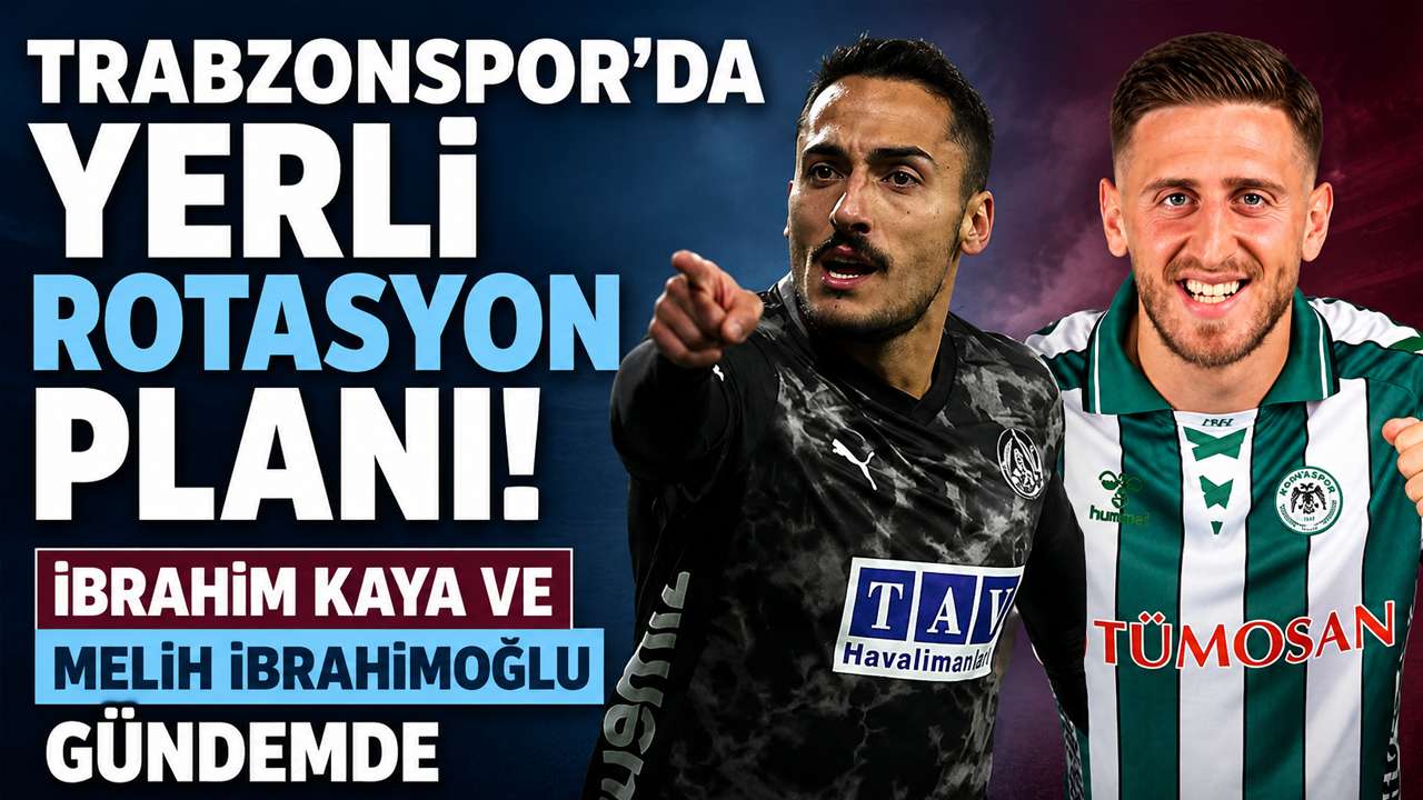 Trabzonspor’da yerli rotasyon planı! İbrahim Kaya ve Melih İbrahimoğlu gündemde