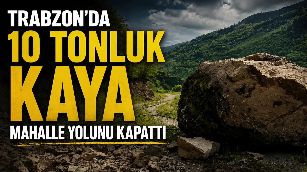 Trabzon’da 10 tonluk kaya mahalle yolunu kapattı