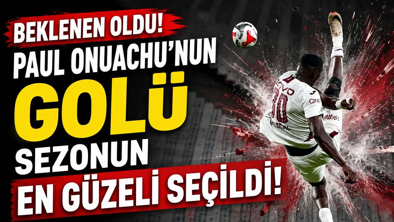 Beklenen oldu! Paul Onuachu’nun golü sezonun en güzeli seçildi!