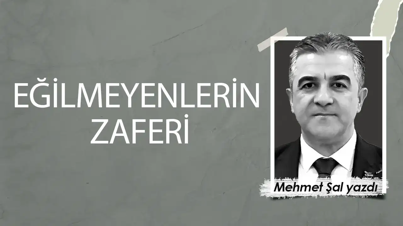 Eğilmeyenlerin zaferi