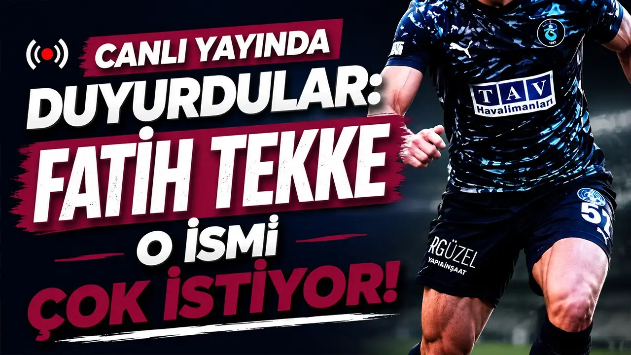 Canlı yayında duyurdular: Fatih Tekke o ismi çok istiyor