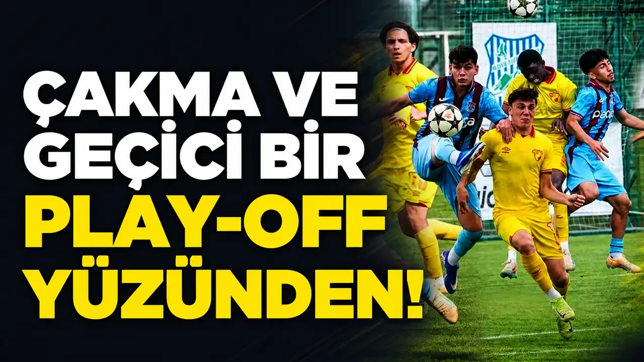 Çakma ve geçici bir Play-off yüzünden Trabzonspor'un emeklerine yazık oldu